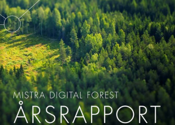 Läs Mistra Digital Forests årsrapport!